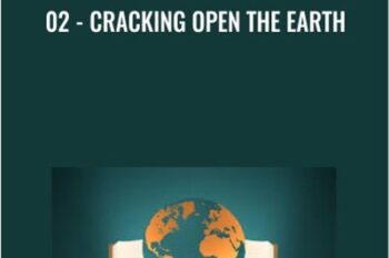 02-Cracking Open the Earth - Anonymously