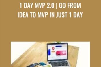 1 day MVP 2.0-Go from idea to MVP in just 1 day - Evan Kimbrell