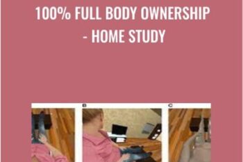 100% Full Body Ownership - Home Study
