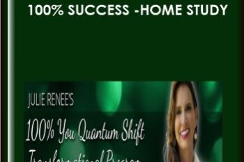 100% You Home Study  -  Julie Renee