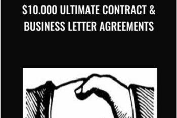 $10.000 Ultimate Contract and Business Letter Agreements - Michael Senoff