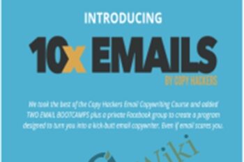 10x Emails Comprehensive - Copy Hackers