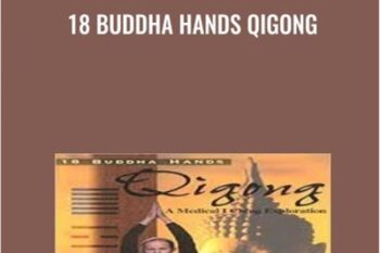18 Buddha Hands Qigong - Larry Johnson