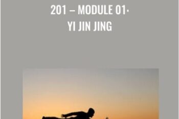 201-Module 01-Yi Jin Jing - Flowing Zen