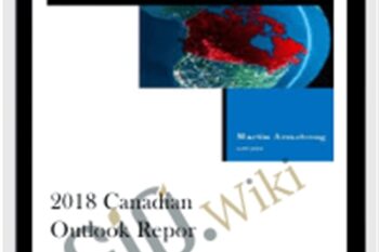 2018 Canadian Outlook Report - Martin Armstrong