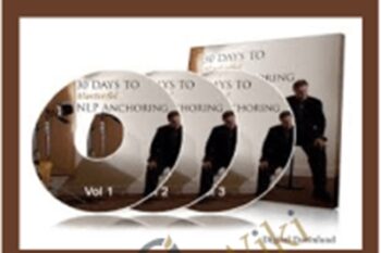 30 Days to Masterful NLP Anchoring - Michael Breen
