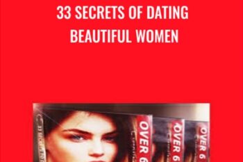 33 Secrets of Dating Beautiful Women - Matt Cross