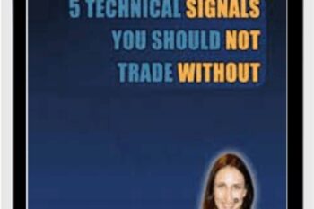 5 Technical Signals You Should Not Trade Without (4 CDs) - Toni Hansen
