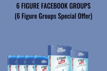 6 Figure Facebook Groups (6 Figure Groups Special Offer) - Johnny West