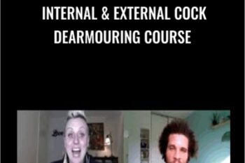 Internal & External Cock Dearmouring Course - Aaron Michael