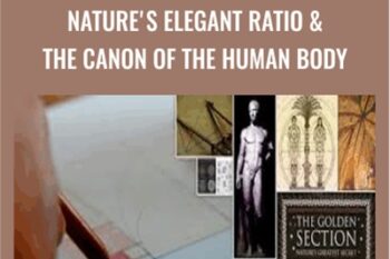 Natures Elegant Ratio and the Canon of the Human Body-Academy of Sacred Geometry - Scott Olsen