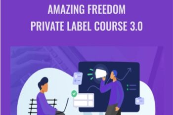 Amazing Freedom Private Label Course 3.0 - Amazingfreedom