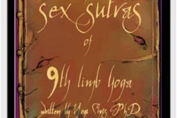 The Sex Sutras of 9th Limb Yoga - Arash Dibazar