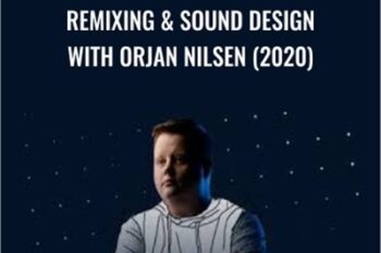 Remixing and Sound Design with Orjan Nilsen (2020) - Armada University