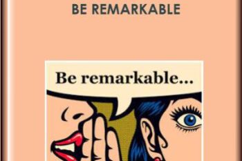 Be Remarkable  -  Rich Litvin