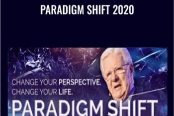 Paradigm Shift 2020 - Bob Proctor