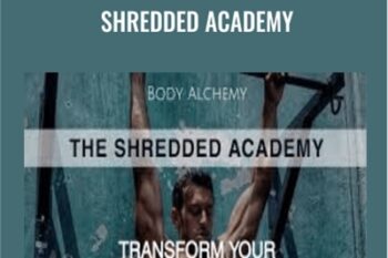 Shredded Academy - Body Alchemy
