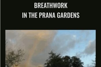 Breathwork in the Prana Gardens - Dan Brule