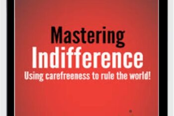Mastering Indifference - Brent Smith and Steve L