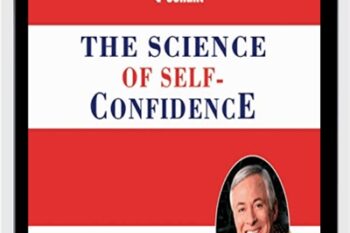 The Science of Self-Confidence - Brian Tracy