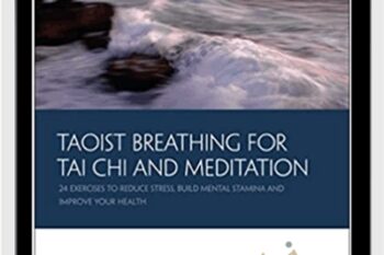 Taoist Breathing for Chi Gung and Meditation - Bruce Kumar Frantzis