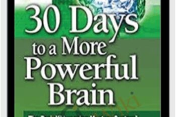 30 Days to a More Powerful Brain - Bruce Lewolt and Tony Alessandra