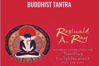 Buddhist Tantra - Reginald A Ray