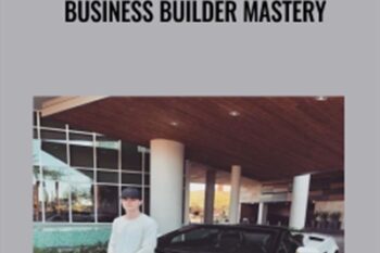 Business Builder Mastery - Jaelin White