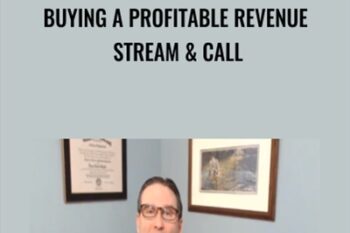 Buying A Profitable Revenue Stream & Call - Brucewhipple