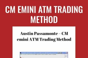 CM emini ATM Trading Method - Austin Passamonte