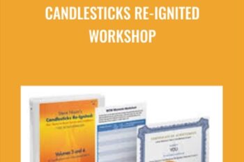 Candlesticks Re-Ignited Workshop - Steve Nison