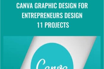 Canva Graphic Design for Entrepreneurs Design 11 Projects - Jeremy Deighan