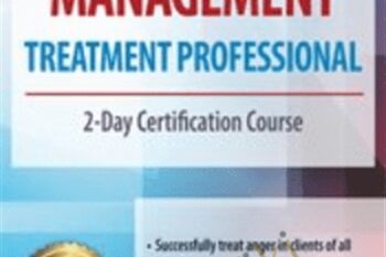 Certified Anger Management Treatment Professional: 2-Day Certification Course - Jeff Peterson