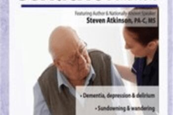Challenging Geriatric Behaviors - Steven Atkinso