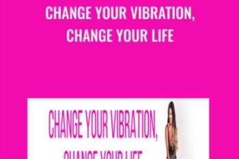 Change Your Vibration