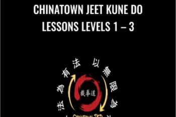 Chinatown Jeet Kune Do Lessons Levels 1 - 3 - Jkdlessons