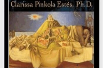 Theatre of the Imagination - Clarissa Pinkola Estes