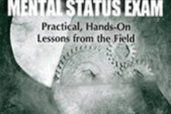 Completing the Mental Status Exam: Practical