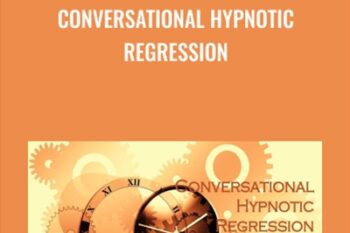 Conversational Hypnotic Regression - Jess Marion
