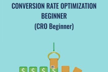 Conversion Rate Optimization Beginner (CRO Beginner) - SEO Intelligence Agency
