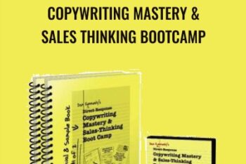 Copywriting Mastery & Sales Thinking Bootcamp - Dan Kennedy