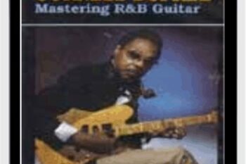 Mastering R&B Guitar - Cornell Dupree