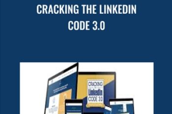Cracking The Linkedin Code 3.0 - Melonie Dodaro
