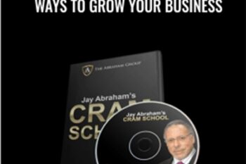 Cram School-The Three Ways To Grow Your Business - Jay Abraham