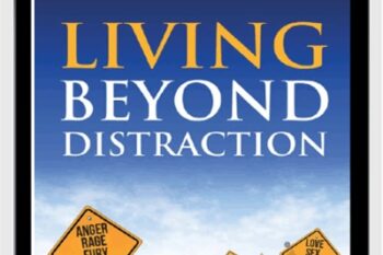 Living Beyond Distraction - Dain Heer and Gary Douglas