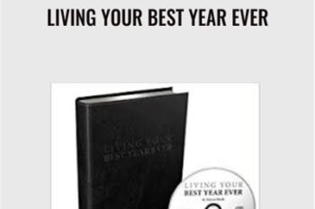 Living Your Best Year Ever - Darren Hardy