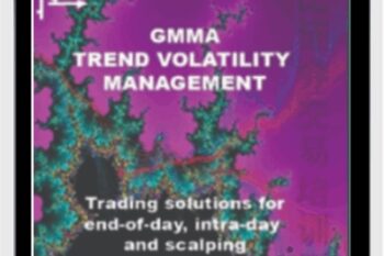 GMMA Trend Volatility Management (Video 1.42 GB) - Dary Guppy