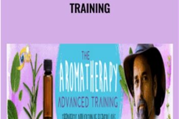 The Advanced Aromatherapy Training - David Crow