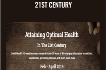 Optimal Health in the 21st Century - David Getoff