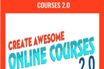 Create Awesome Online Courses 2.0 - David Siteman Garland